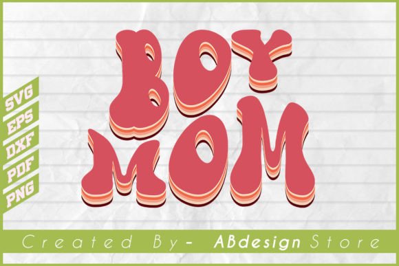 Boy Mom Retro Groovy Design