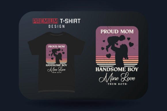 Mother’s Day T-shirt Design Proud Mom