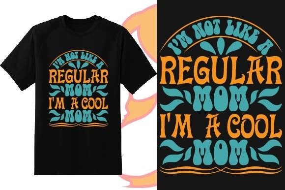 Regular Mom Mother’s Day T-shirt