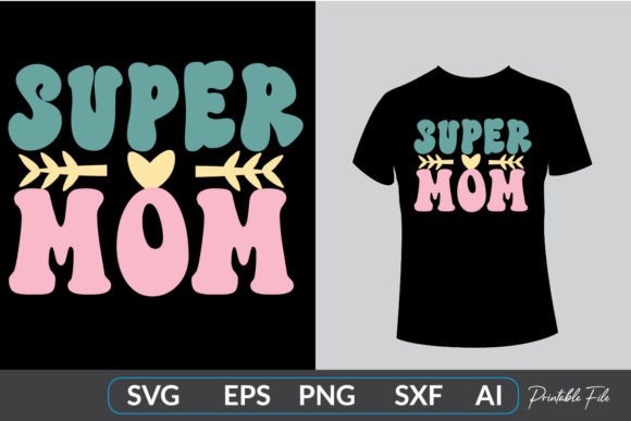 Retro Super Mom T-shirt Design